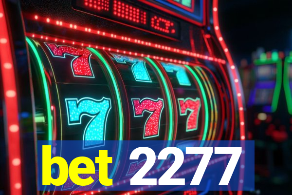 bet 2277